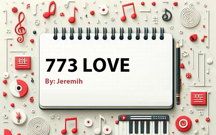 Lirik lagu: 773 Love oleh Jeremih :: Cari Lirik Lagu di WowKeren.com ?
