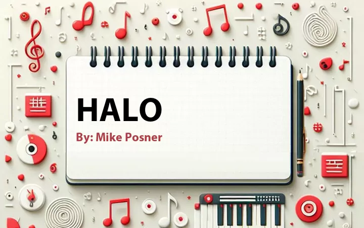 Lirik lagu: Halo oleh Mike Posner :: Cari Lirik Lagu di WowKeren.com ?