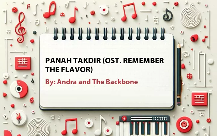 Lirik lagu: Panah Takdir (OST. Remember the Flavor) oleh Andra and The Backbone :: Cari Lirik Lagu di WowKeren.com ?