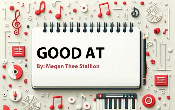 Lirik lagu: Good At oleh Megan Thee Stallion :: Cari Lirik Lagu di WowKeren.com ?