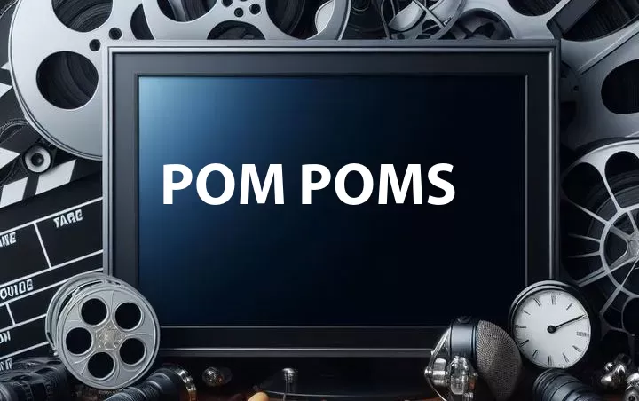 Pom Poms