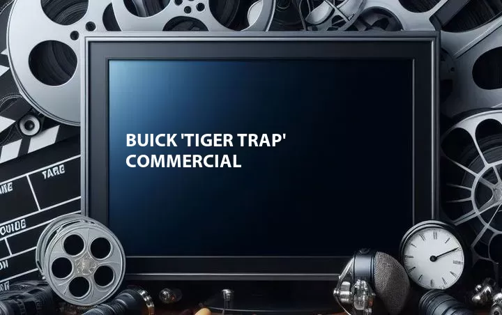 Buick 'Tiger Trap' Commercial