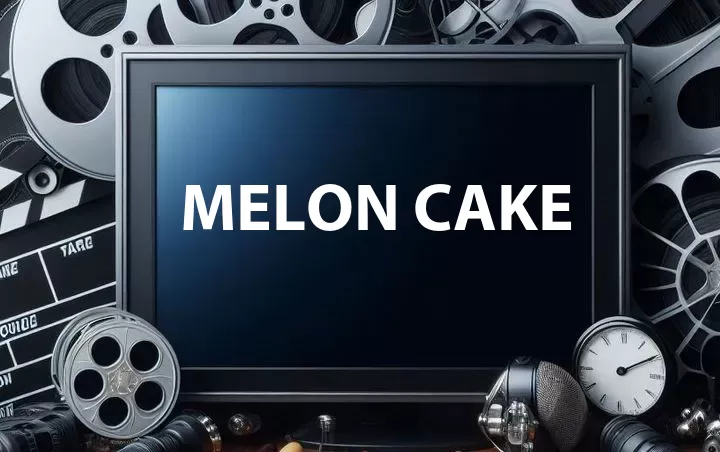 Melon Cake